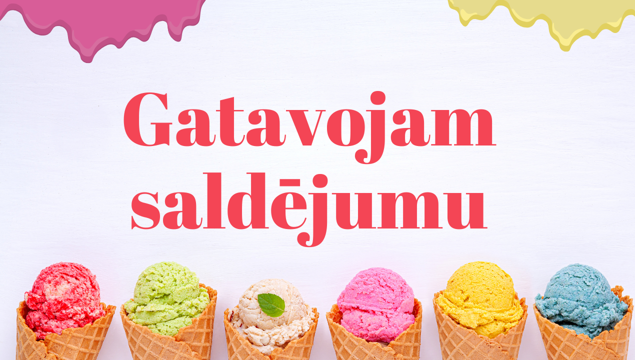 Gatavojam saldējumu